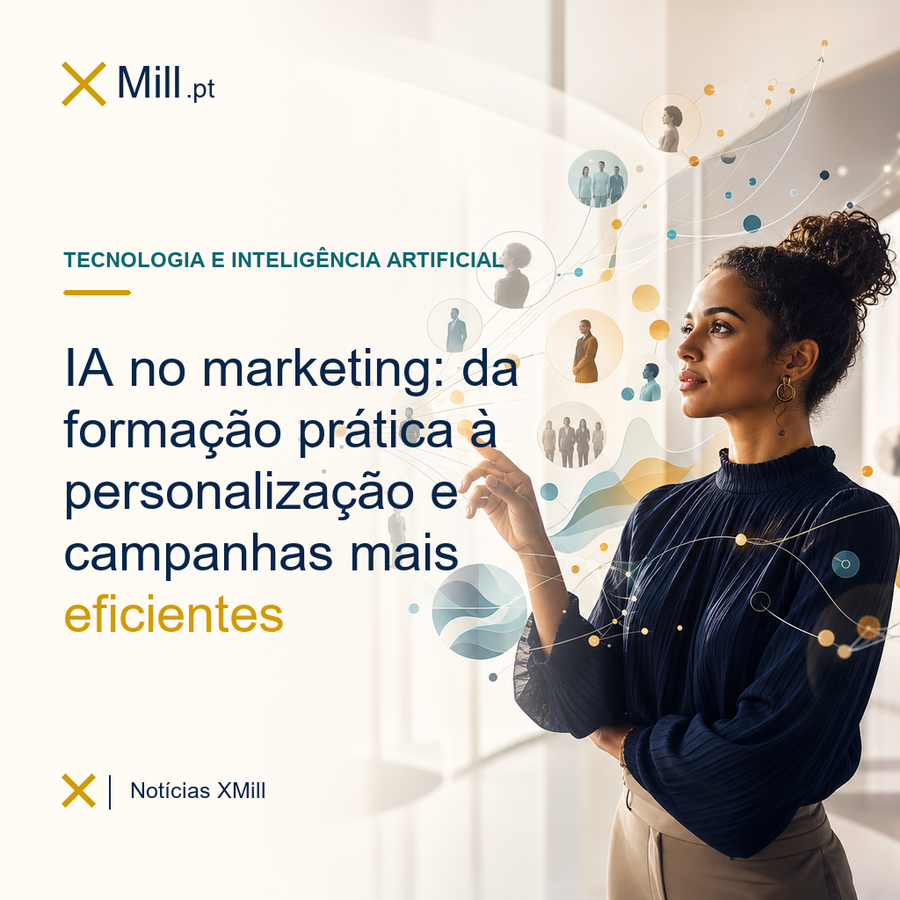 Marketing com Inteligência Artificial: da formação às campanhas, o que está realmente a mudar