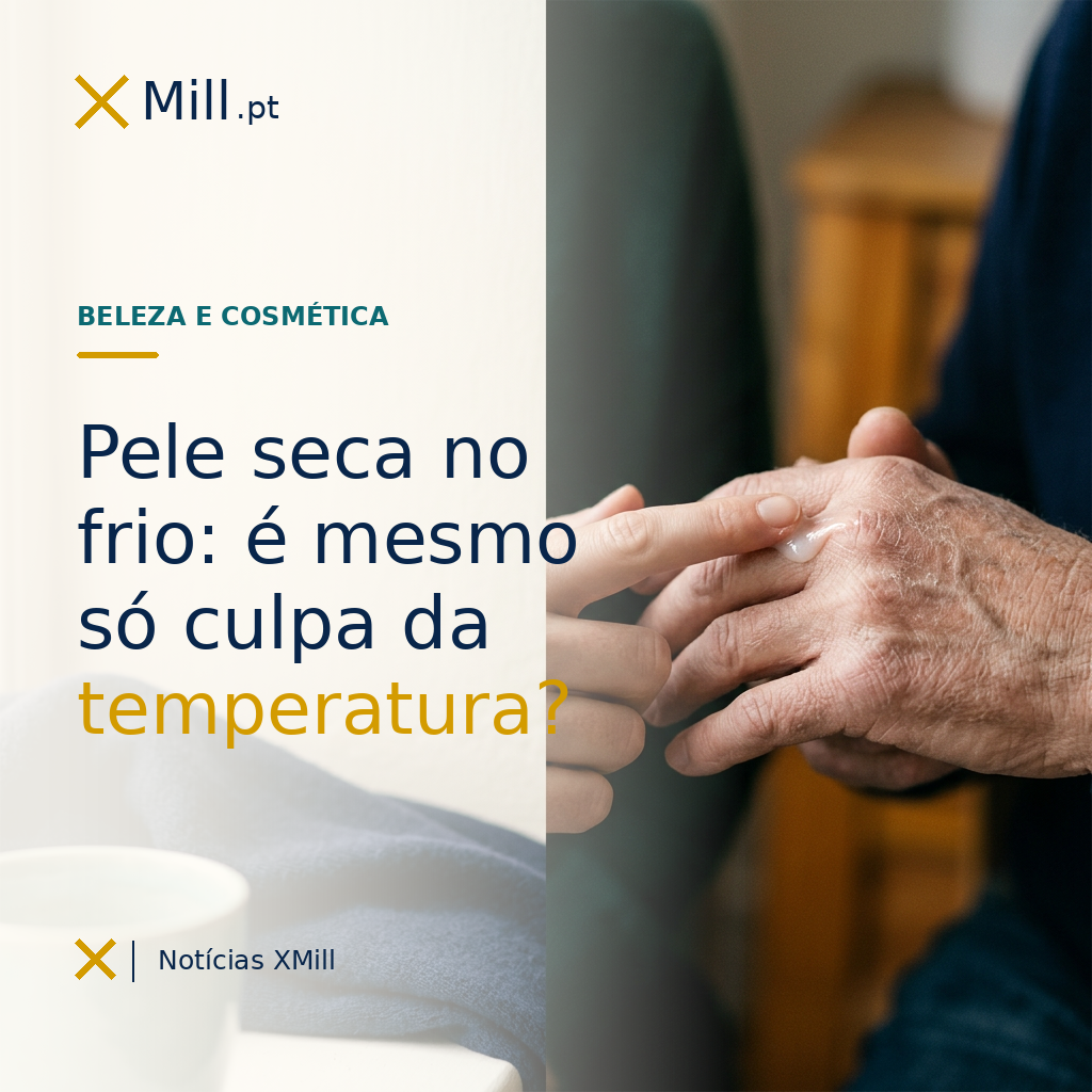 Pele Seca no Frio: É Mesmo Só Culpa da Temperatura?