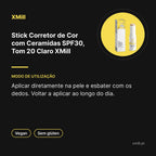 Stick Corretor de Cor com Ceramidas SPF30, Tom 20 Claro XMill – modo de utilização